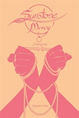 Sunstone : mercy : l'intégrale - Stjepan Sejic