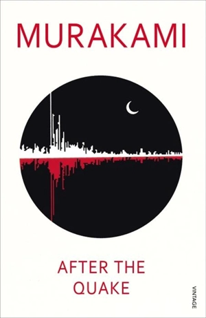After the Quake - Murakami, Haruki
