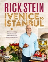 Rick Stein Venice to Istanbul - Rick Stein