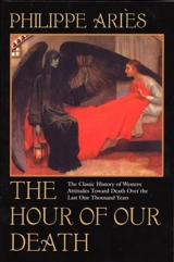 The Hour of Our Death - Philippe Ariès