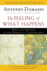 Feeling of What Happens - Antonio Damasio