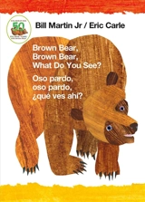 Brown Bear, Brown Bear, What Do You See ? : Oso Pardo, Oso Pardo, Que Ves Ahi : (Bilingual Board Book- Spanish Ed) - Martin, Bill