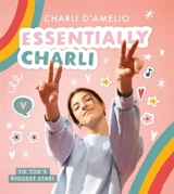 Essentially Charli : The Charli D'Amelio Journal - Charli D'Amelio