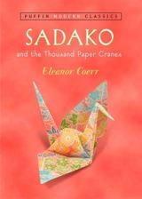 Sadako and the Thousand Paper Cranes - Eleanor Coerr