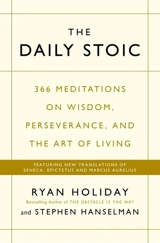 The Daily Stoic - Ryan Holiday