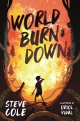 World Burn Down - Cole, Steve