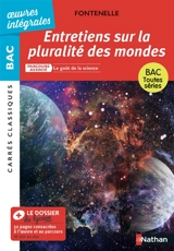 Entretiens sur la pluralité des mondes : parcours associé le goût de la science : bac toutes séries - Bernard de Fontenelle