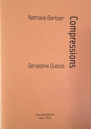 Compressions - Nathalie Barbier Chapuy