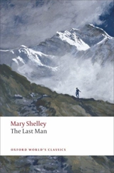 The Last Man - Shelley, Mary Wollstonecraft,  Paley, Morton D. (ED