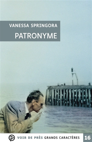 Patronyme - Vanessa Springora
