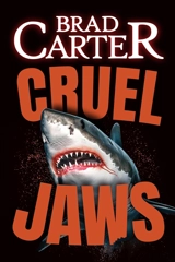 Cruel jaws - Brad Carter