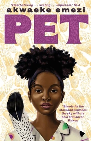 Pet - Akwaeke Emezi