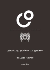 Planting Gardens in Graves Vol. 3 - Sin, R.H.