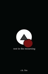 Rest in the Mourning - Sin, R.H.