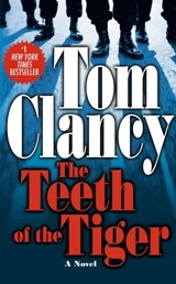 The Teeth Of The Tiger Vol. 1 - Clancy, Tom