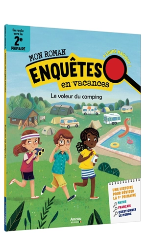 Le voleur du camping : en route vers la 2e primaire - Pascal Brissy