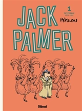 Jack Palmer : intégrale. Vol. 1. 1974-1984 - René Pétillon
