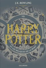 Harry Potter. Vol. 7. Harry Potter et les reliques de la mort - J.K. Rowling