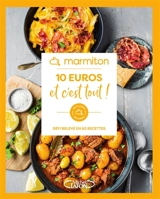 10 euros et c'est tout ! : défi relevé en 60 recettes - Marmiton.org