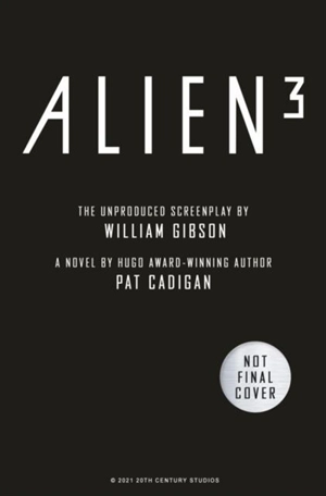 Alien : Alien 3 - Pat Cadigan