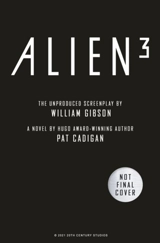 Alien : Alien 3 - Pat Cadigan