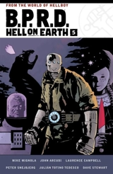 B.P.R.D. Hell on Earth Volume Vol. 5 - Mignola, Mike Byrne, John