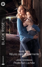 Réunis dans la tourmente. Protection cachée - Barb Han