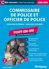 Commissaire de police et officier de police : concours externes, concours internes, cat. A, tout-en-un : 2025-2026 - Marc Dalens
