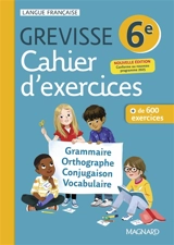 Cahier d'exercices Grevisse 6e : grammaire, orthographe, conjugaison, vocabulaire : + de 600 exercices - Ariane Carrère