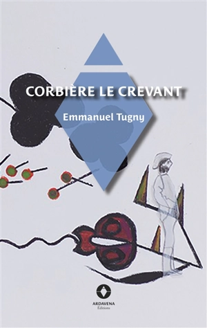 Corbière le crevant - Emmanuel Tugny