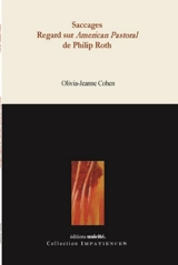 Saccages, regard sur American pastoral de Philip Roth - Olivia-Jane Cohen