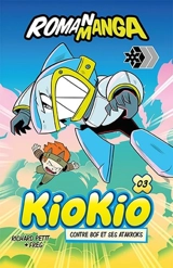 KioKio contre Bof et ses atakroks 3 - Richard Petit