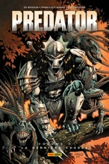 Predator. Vol. 3. La dernière chasse - Ed Brisson