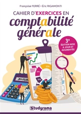Cahier d'exercices en comptabilité générale - Françoise Ferré