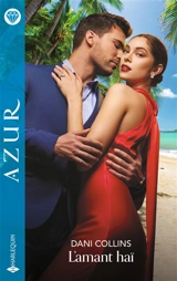 L'amant haï - Dani Collins