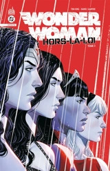 Wonder Woman : hors-la-loi. Vol. 3 - Tom King