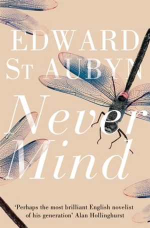 Never Mind - Aubyn, Edward St