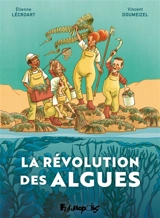 La révolution des algues - Vincent Doumeizel