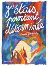 J'étais pourtant déterminée - Louise Doumeng