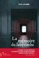 La mémoire du labyrinthe : Une enquête de Frédérique Santinelli et Guillaume Volta - Steve Laflamme