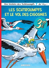 Une histoire des Schtroumpfs. Vol. 38. Les Schtroumpfs et le vol des cigognes - Alain Jost