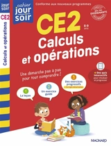 Calculs et opérations CE2, 8-9 ans : conforme aux nouveaux programmes - Odile Séménadisse
