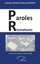 Paroles de rhumatisants - Souhaibou Ndongo