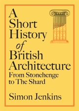 A Short History of British Architecture - Jenkins, Simon