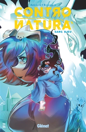 Contro natura. Sang bleu - Mirka Andolfo