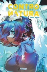 Contro natura. Sang bleu - Mirka Andolfo