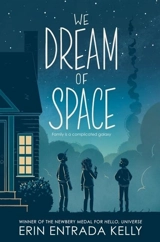 We Dream of Space - Erin Entrada Kelly