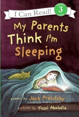 My Parents Think I'm Sleeping - Jack Prelutsky