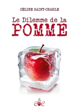 Le dilemme de la pomme - Céline Saint-Charle