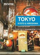 Tokyo, Kyoto & Hiroshima, 1st Edition - Dehart, Jonathan
